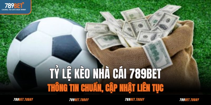 tỷ lệ kèo nhà cái